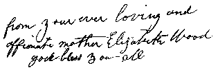 signature of letter to Thomas Wood from his mother, c. 1883/4