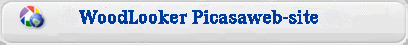 click this button to go to WoodLooker photographs on Picasaweb